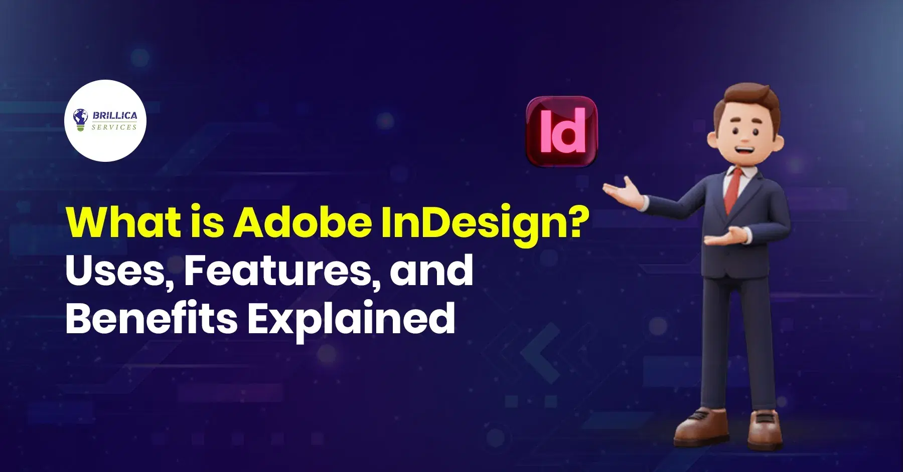 what-is-adobe-indesign-uses-features-benefits-explained