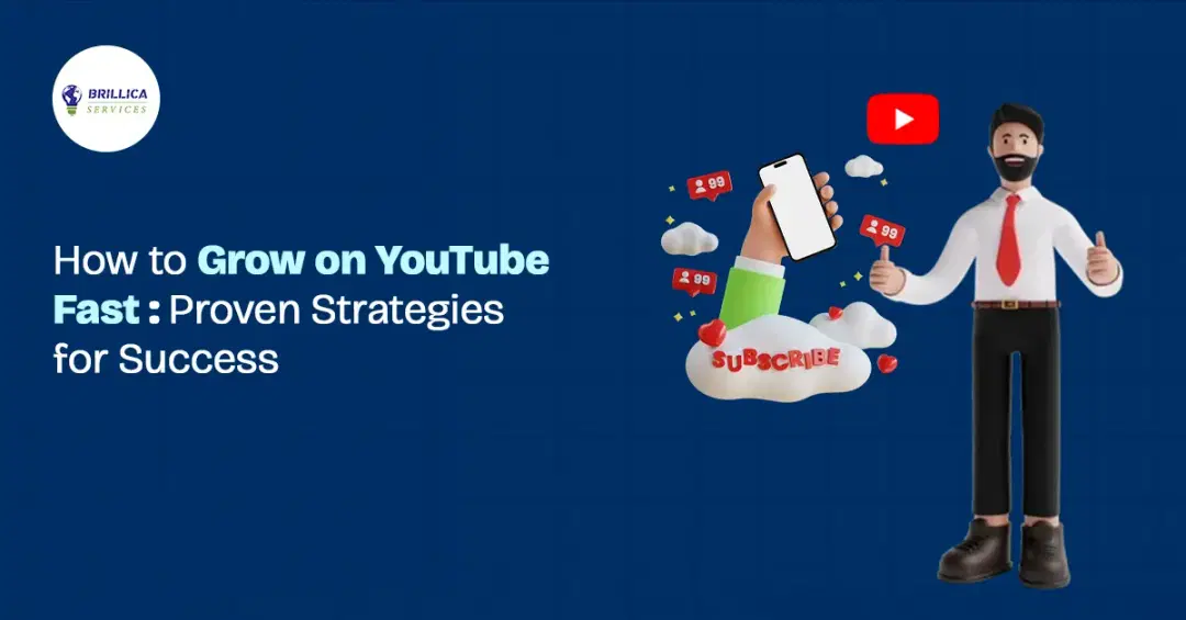 How to Grow on YouTube Fast: Proven Strategies for Success