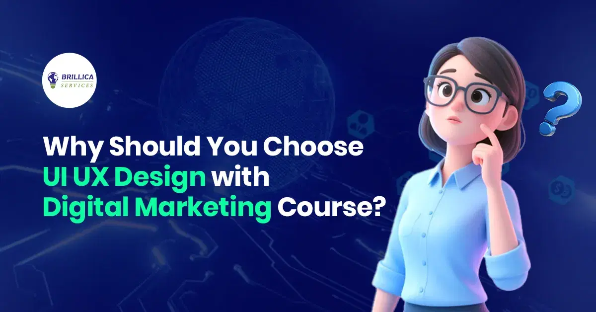 why-choose-ui-ux-design-digital-marketing-course