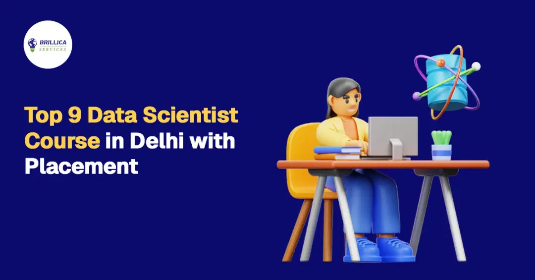 Top 9 Data scientist Course in Delhi with Placement