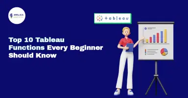 Top 10 Tableau Functions Every Beginner Should Know