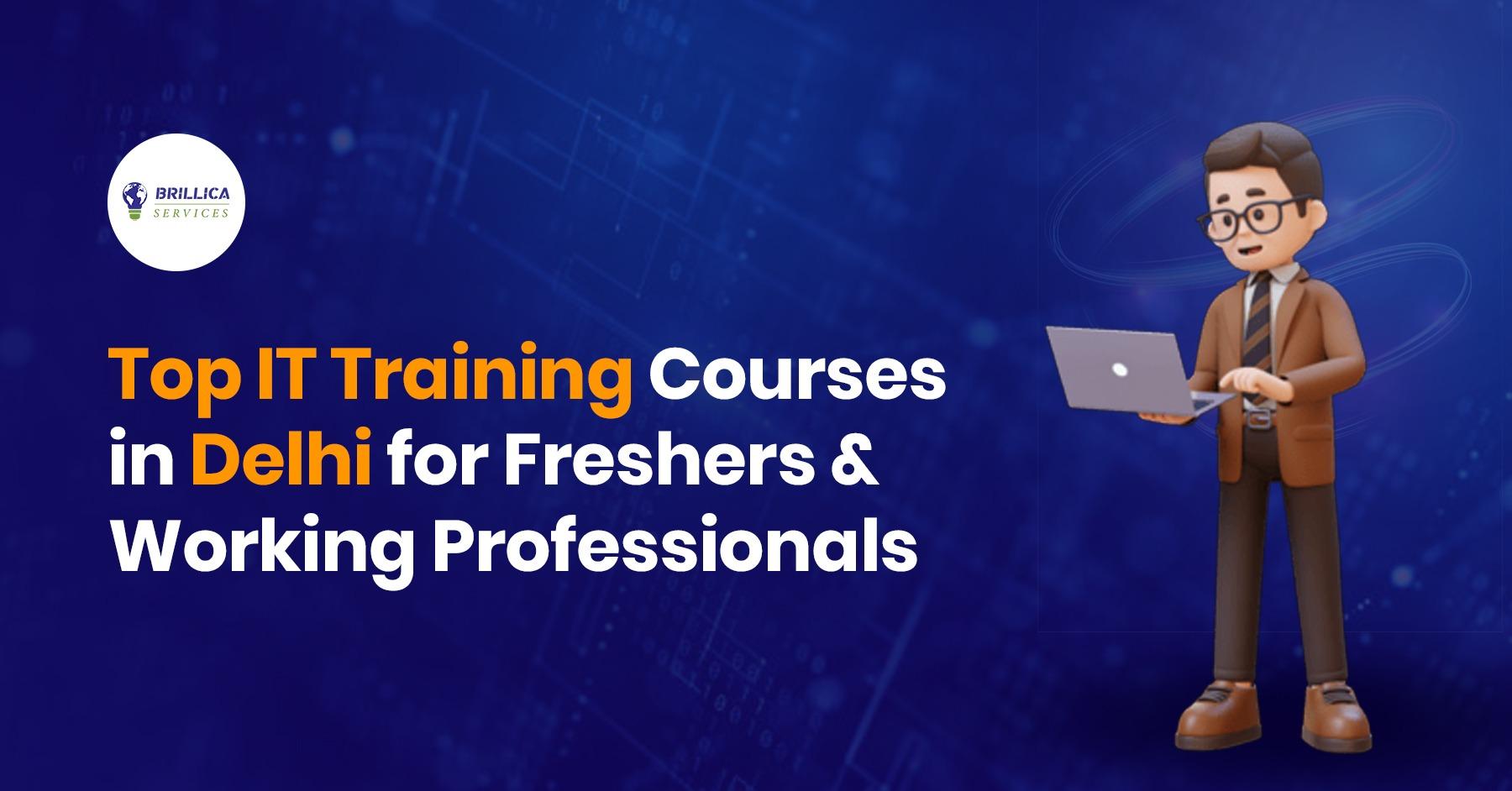 top-it-training-courses-in-delhi-for-freshers-and-working-professionals