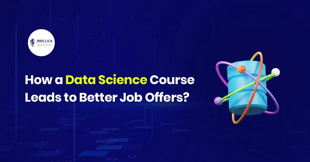 how-data-science-course-leads-to-better-job-offers