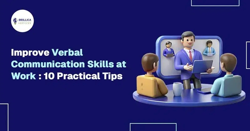 Improve Verbal Communication Skills at Work: 10 Practical Tips