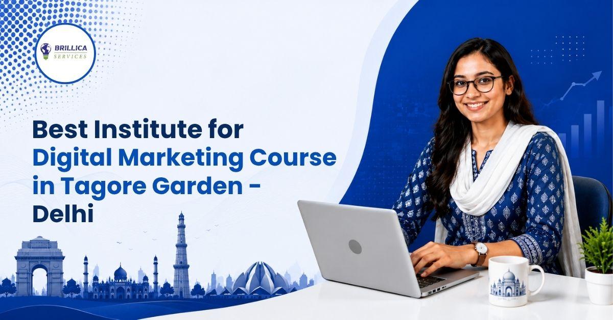best-digital-marketing-course-in-tagore-garden-delhi
