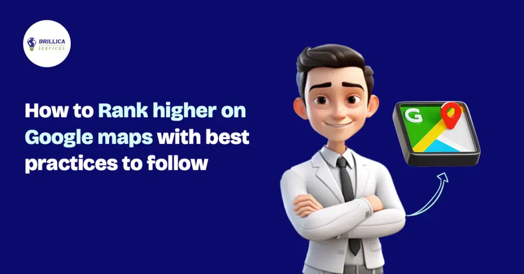 How to rank higher on Google maps : Best practices