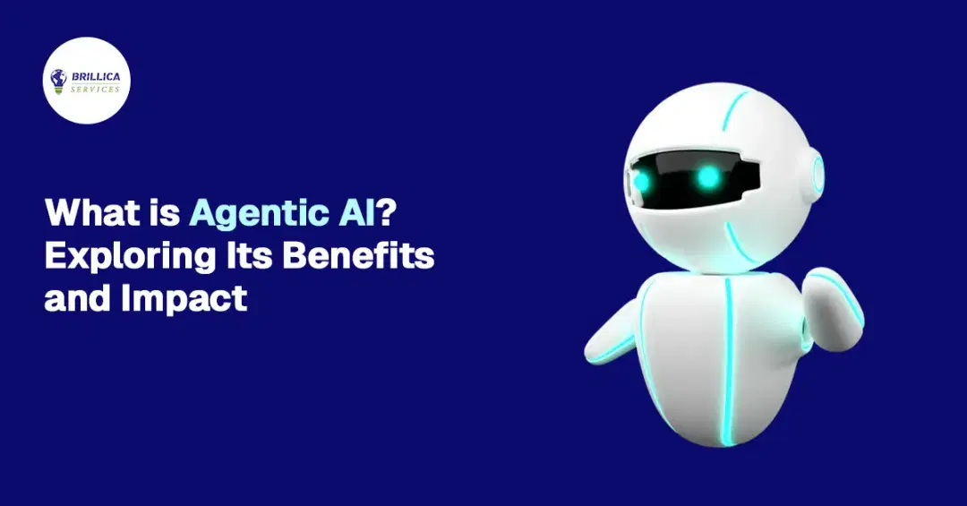 What is Agentic AI? Exploring Its Benefits and Impact