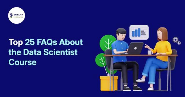 Top 25 FAQs About the Data Scientist Course
