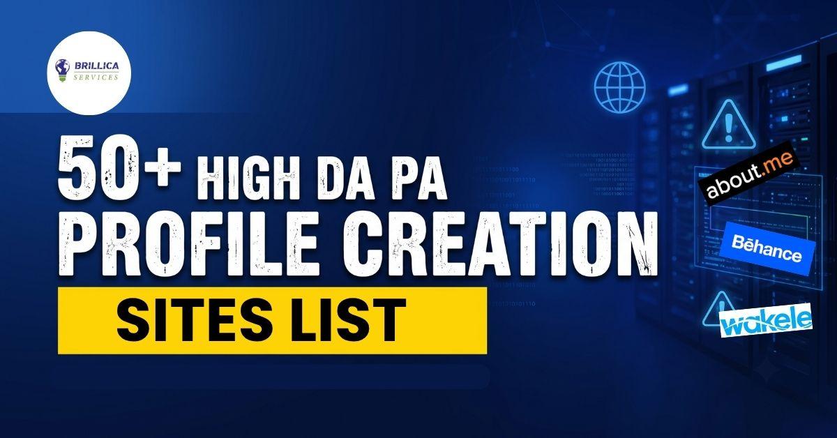 50-high-da-pa-profile-creation-sites-list