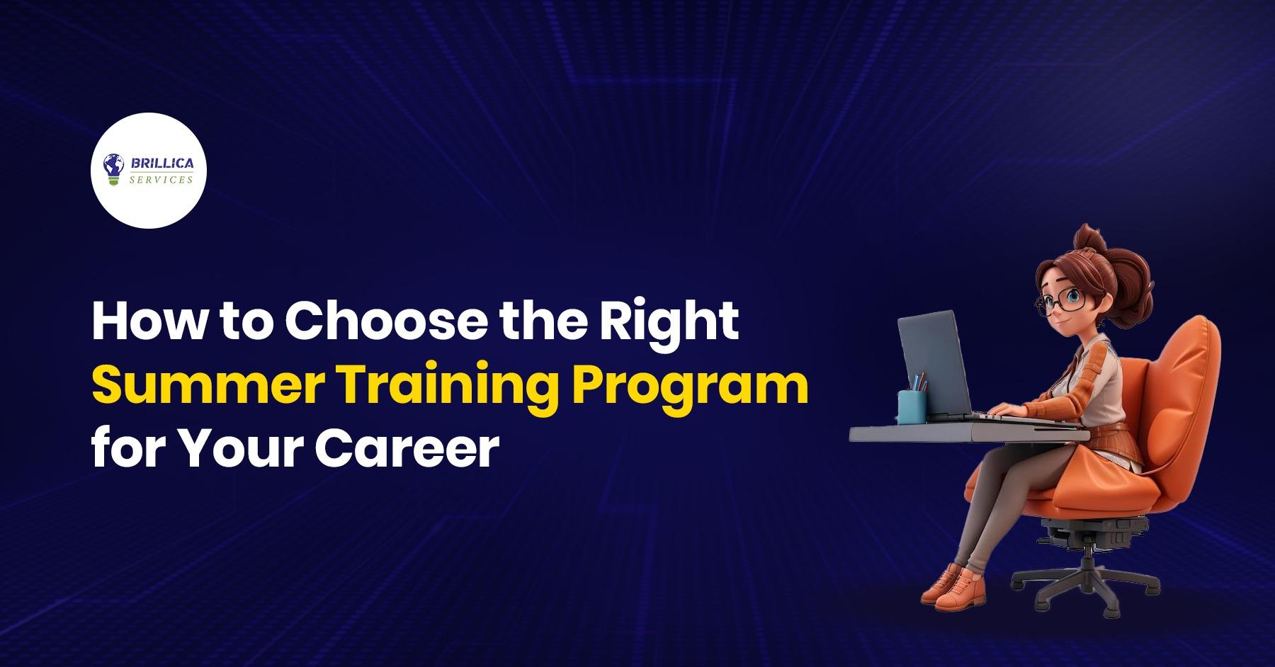 how-to-choose-right-summer-training-program