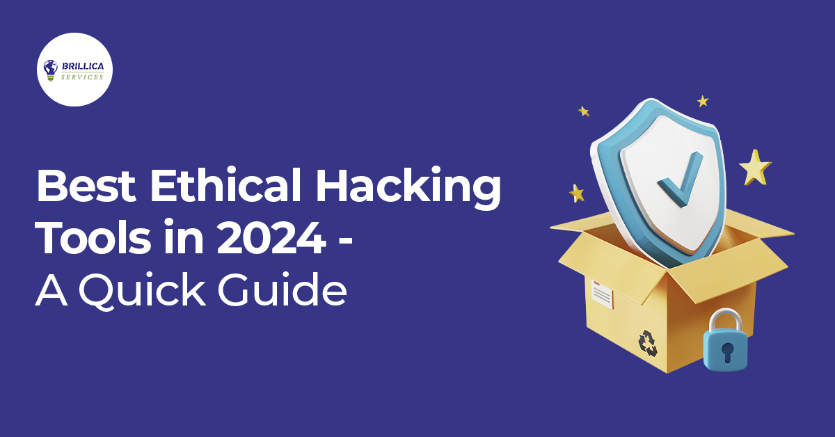 Best Ethical Hacking Tools in 2024