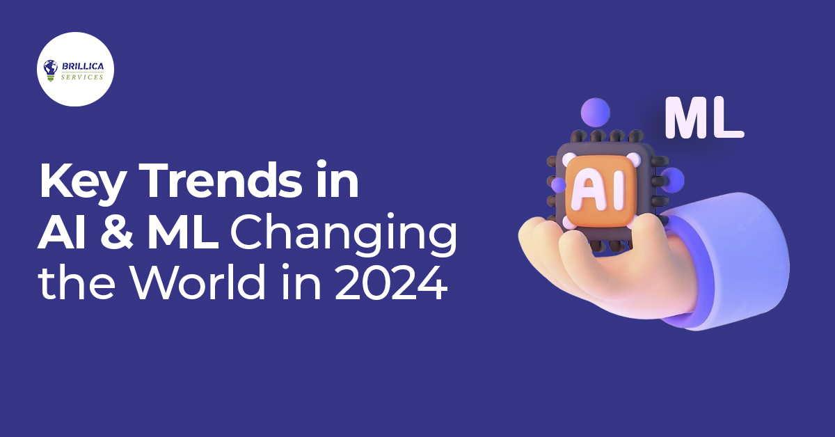 Top Trends in AI and ML Changing the World in 2024