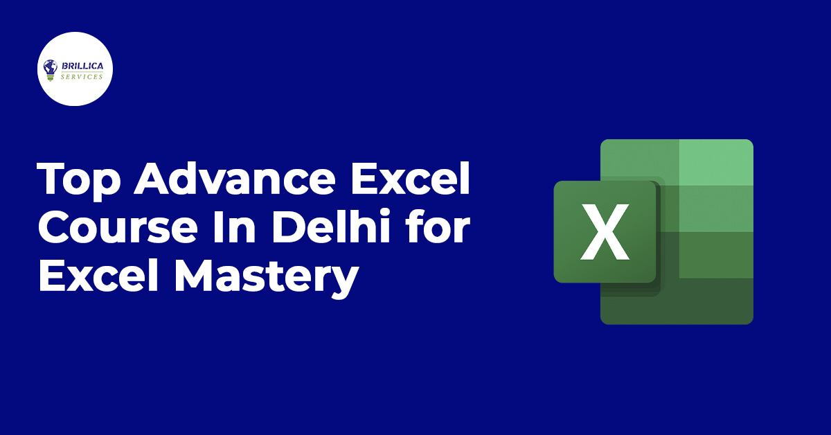 Top Advance Excel Course In Delhi for Excel Mastery